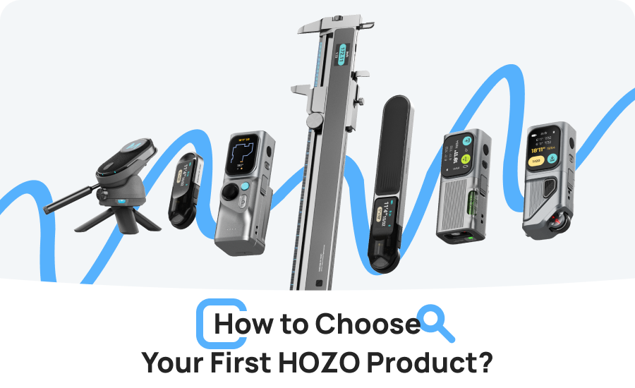 How to Choose Your First HOZO Product?